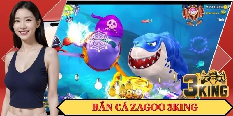 Bắn cá Zagoo