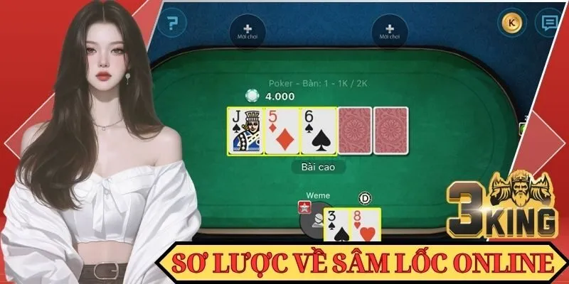 Sơ lược thông tin về game Sâm Lốc trực tuyến 2025